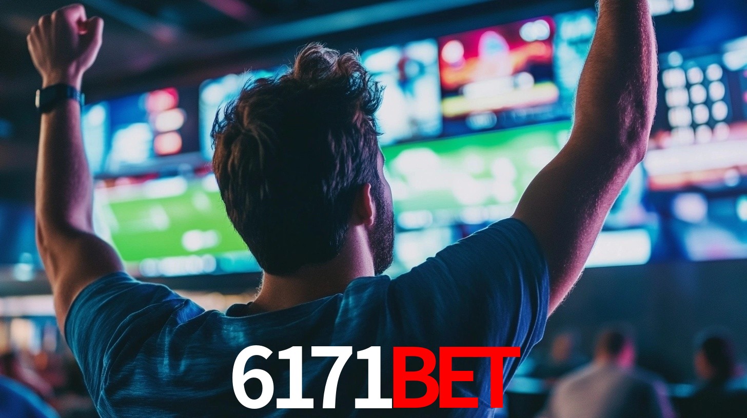 6171Bet - Aposta Nº1 no Brasil - 6171 Bet App